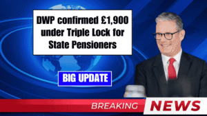 DWP confirmed £1,900 under Triple Lock for State Pensioners - Check are you Eligible