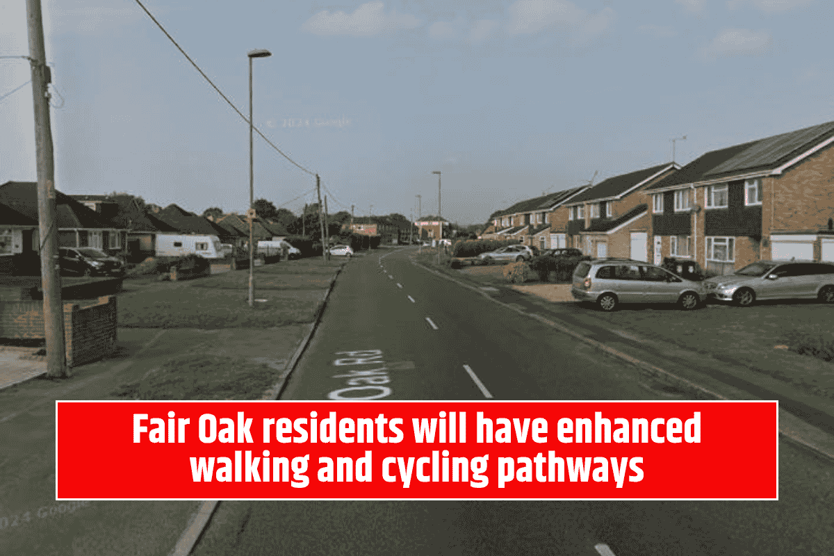 Fair Oak residents will have enhanced walking and cycling pathways