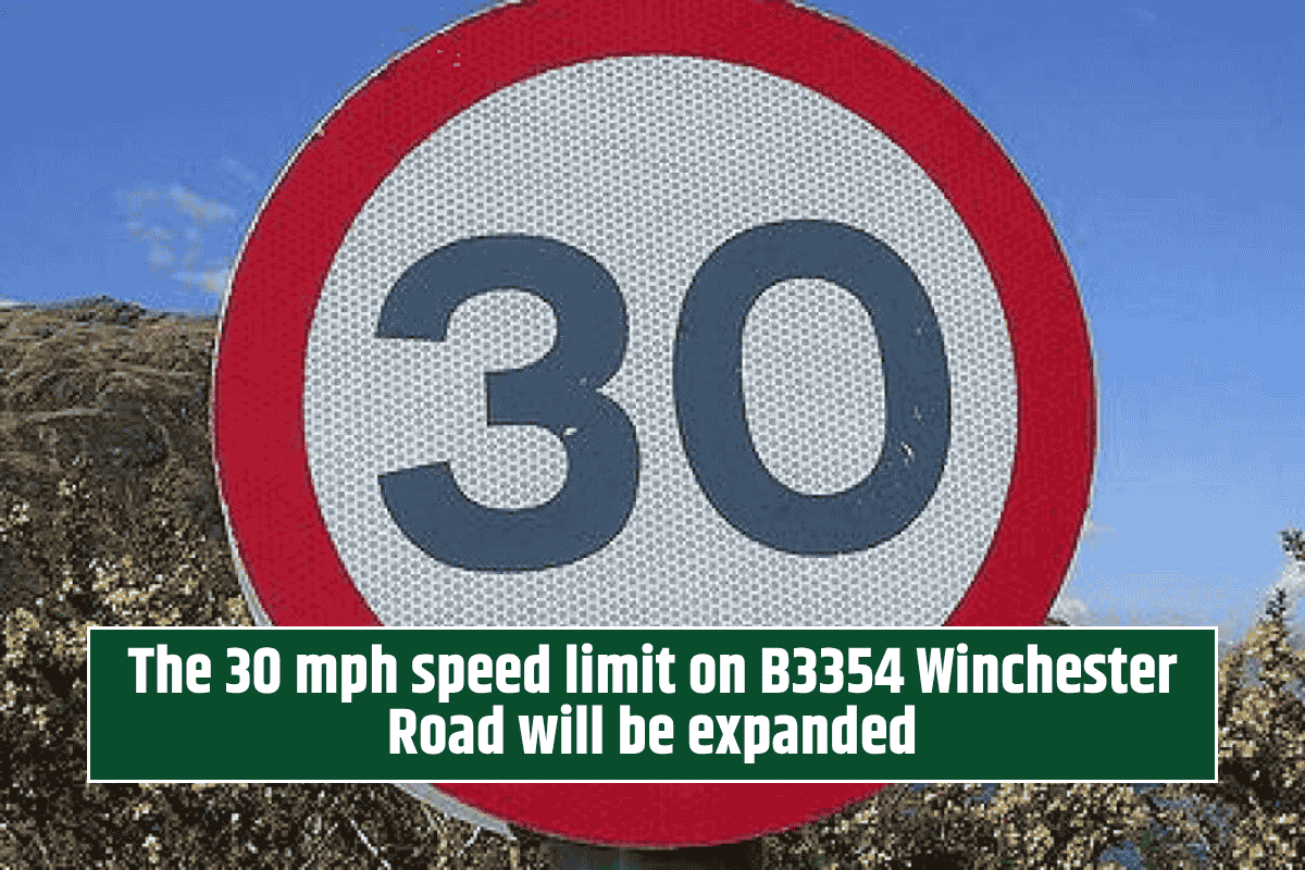 The 30 mph speed limit on B3354 Winchester Road will be expanded